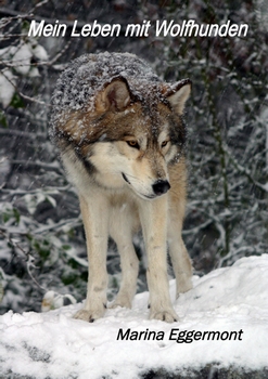 Mein Leben mit Wolfhunden - THE NEW EDITION  Per Stuk